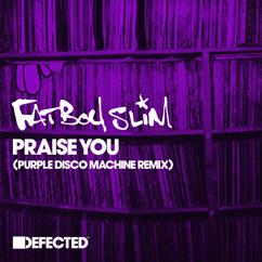 Fatboy Slim: Praise You (Purple Disco Machine Remix)