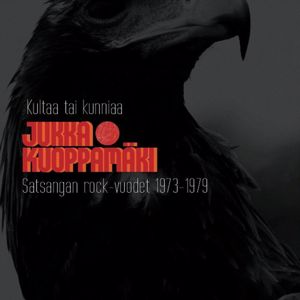 Jukka Kuoppamäki: Kultaa tai kunniaa - Satsangan rock-vuodet 1973 - 1979