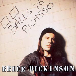 Bruce Dickinson: Balls To Picasso (2001 Remastered Version)