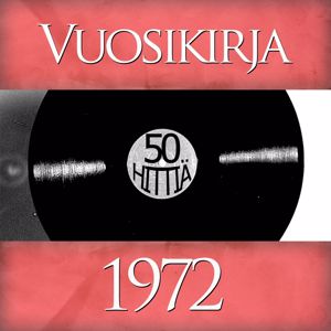 Vuosikirja 1972 - 50 hittiä - Various Artists  mp3  musiikkikauppa netissä