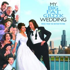 Original Soundtrack: My Big Fat Greek Wedding - Music From The Motion Picture