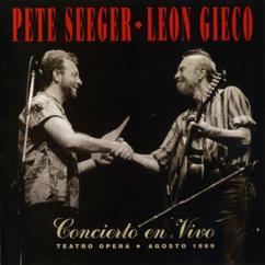 León Gieco, Pete Seeger: Pete Seeger - Leon Gieco Concierto En Vivo I