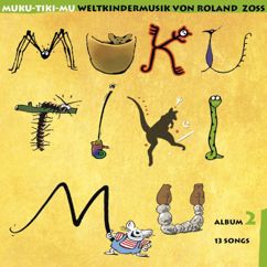 Roland Zoss: Weltkindermusik Muku-Tiki-Mu, Vol. 2
