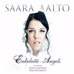 Saara Aalto: Enkeleitä - Angels