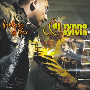 DJ Rynno & Sylvia: Fantasy of Love
