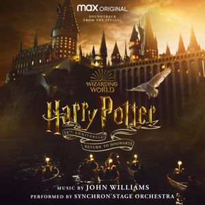 John Williams, Synchron Stage Orchestra & Wizarding World: Harry Potter 20th Anniversary: Return to Hogwarts (Soundtrack from the Special)