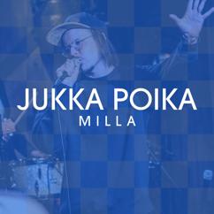 Jukka Poika: Milla (Vain elämää kausi 12)