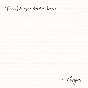 Morgan Wallen: Thought You Should Know