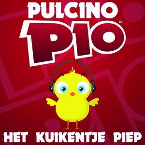 Pulcino Pio: Het Kuikentje Piep