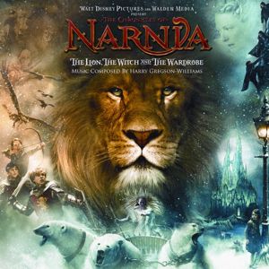 Harry Gregson-Williams: The Chronicles of Narnia:  The Lion, The Witch and The Wardrobe (Original Motion Picture Soundtrack)