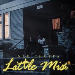 NLE Choppa: Little Miss