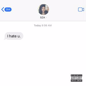 SZA: I Hate U