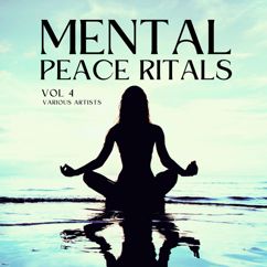 Various Artists: Mental Peace Rituals, Vol. 4