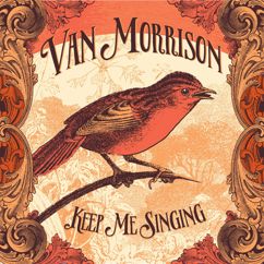 Van Morrison: Keep Me Singing