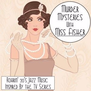 Various Artists: Murder Mysteries with Miss Fisher