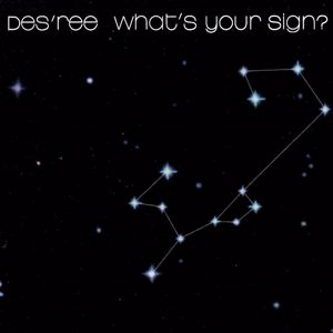 Des'ree: What's Your Sign?