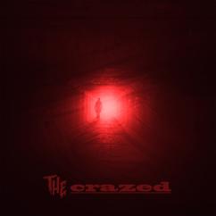 No Escape!: The Crazed