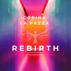 Corina la Pazza: Rebirth