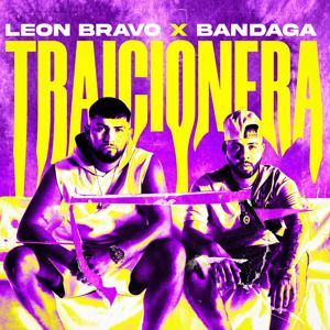 León Bravo, Bandaga: Traicionera