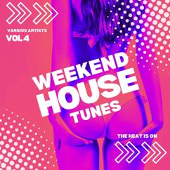 Various Artists: The Heat Is On (Weekend House Tunes), Vol. 4