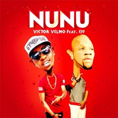 Victor Velmo: Nunu (feat. E 19)