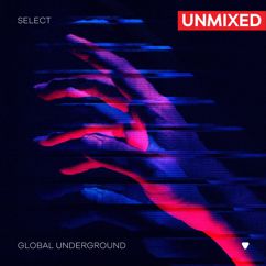 Various Artists: Global Underground: Select #7 / Unmixed