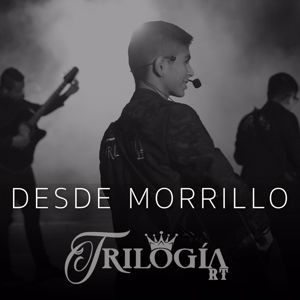 Trilogía RT: Desde Morrillo