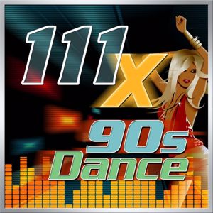 Various Artists: 111 X 90s Dance
