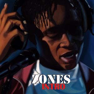 Zones: Intro
