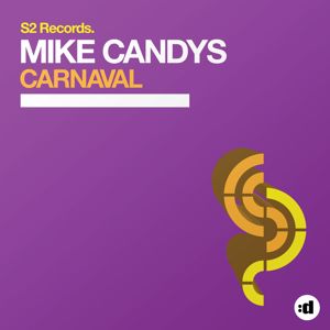 Mike Candys: Carnaval