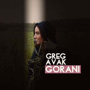 Greg Avak: Gorani