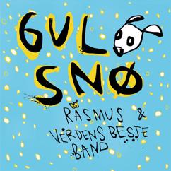Rasmus Og Verdens Beste Band: Snøhula