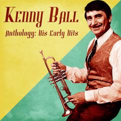 Kenny Ball: The Green Leaves of Summer (Remastered)