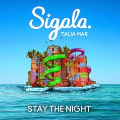 Sigala & Talia Mar: Stay the Night