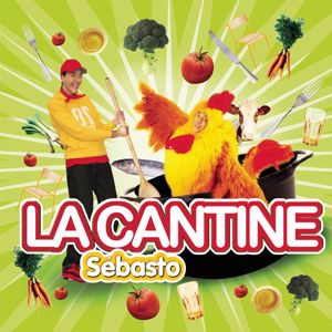 Sébasto: La Cantine (Radio edit)