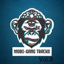 Mobi-Gang Tracks: Vol. 3