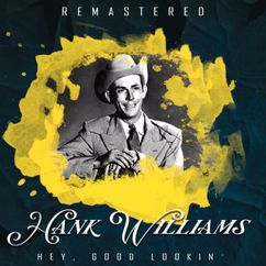 Hank Williams: Move It on Over (Remastered)