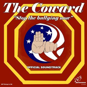 Various Artists: The Coward - Stop the Bullying Now