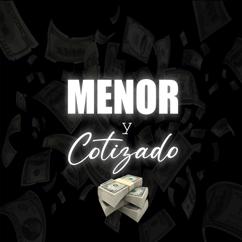 DJ VALEN: Menor Y Cotizado (feat. Despreuno)