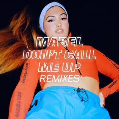 Mabel: Don't Call Me Up (Remixes)