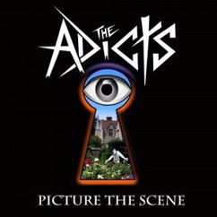 The Adicts: Picture the Scene