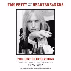Tom Petty And The Heartbreakers: The Best Of Everything - The Definitive Career Spanning Hits Collection 1976-2016