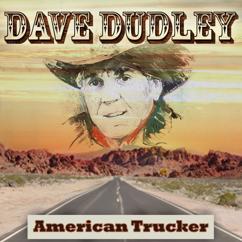 Dave Dudley: American Trucker