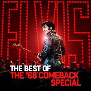 Elvis Presley: The Best of The '68 Comeback Special (Live)