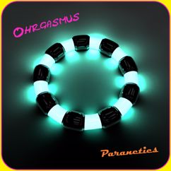 Paranetics: Ohrgasmus