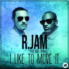 R. Jam, Willy William: I Like To Move It (Philippe Reda Edit)