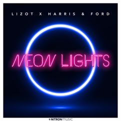 LIZOT x Harris & Ford: Neon Lights