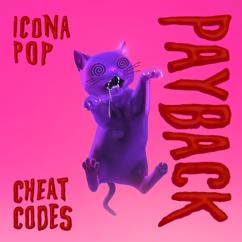 Cheat Codes, Icona Pop: Payback (feat. Icona Pop)