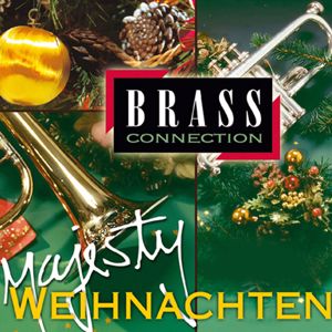 Brass Connection: Majesty Weihnachten