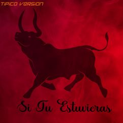 Los Toros Band: Si Tu Estuvieras (feat. Kerubanda) (Version Tipico)